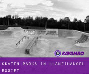 Skaten Parks in Llanfihangel Rogiet
