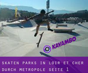 Skaten Parks in Loir-et-Cher durch metropole - Seite 1