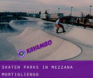 Skaten Parks in Mezzana Mortigliengo