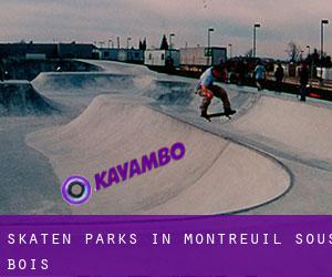 Skaten Parks in Montreuil-sous-Bois
