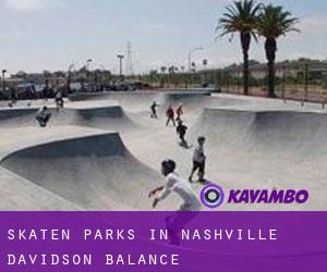 Skaten Parks in Nashville-Davidson (balance) Skaten Parks in Nashville-Davidson (balance)