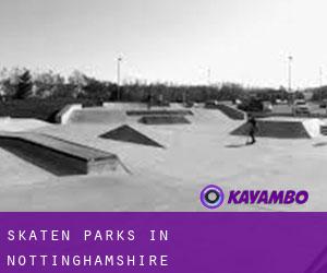 Skaten Parks in Nottinghamshire
