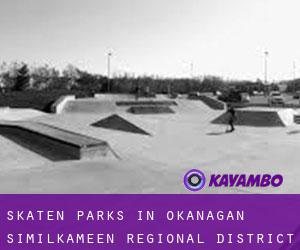 Skaten Parks in Okanagan-Similkameen Regional District