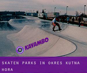 Skaten Parks in Okres Kutná Hora