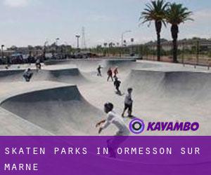 Skaten Parks in Ormesson-sur-Marne