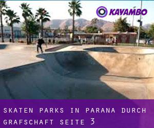 Skaten Parks in Paraná durch Grafschaft - Seite 3