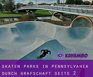 Skaten Parks in Pennsylvania durch Grafschaft - Seite 2