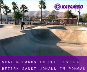 Skaten Parks in Politischer Bezirk Sankt Johann im Pongau