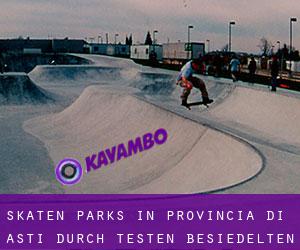 Skaten Parks in Provincia di Asti durch testen besiedelten gebiet - Seite 1