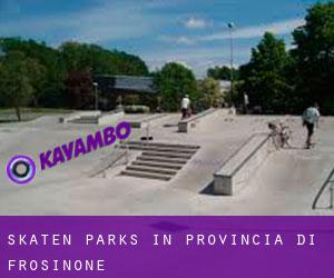Skaten Parks in Provincia di Frosinone