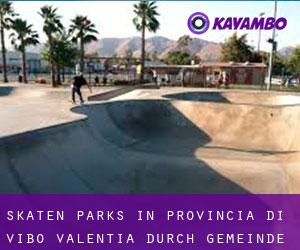 Skaten Parks in Provincia di Vibo-Valentia durch gemeinde - Seite 1