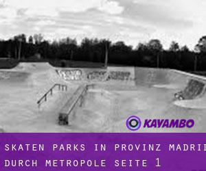 Skaten Parks in Provinz Madrid durch metropole - Seite 1