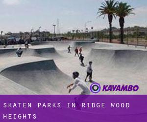 Skaten Parks in Ridge Wood Heights