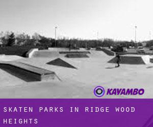 Skaten Parks in Ridge Wood Heights