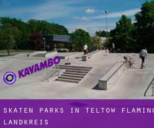 Skaten Parks in Teltow-Fläming Landkreis