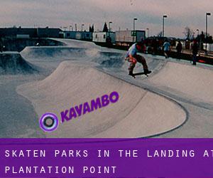 Skaten Parks in The Landing at Plantation Point