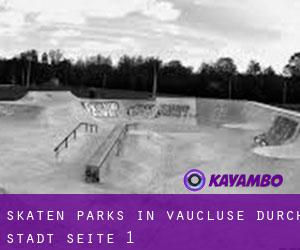 Skaten Parks in Vaucluse durch stadt - Seite 1