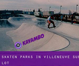 Skaten Parks in Villeneuve-sur-Lot