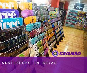 Skateshops in Bayas