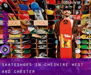 Skateshops in Cheshire West and Chester