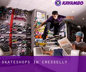 Skateshops in Cresselly