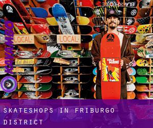 Skateshops in Friburgo District