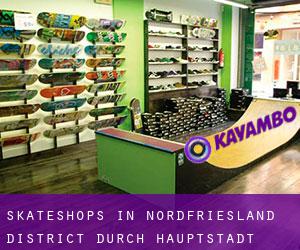 Skateshops in Nordfriesland District durch hauptstadt - Seite 1