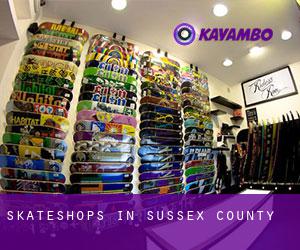Skateshops in Sussex County