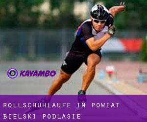 Rollschuhlaufe in Powiat bielski (Podlasie) Rollschuhlaufe in Powiat bielski (Podlasie)
