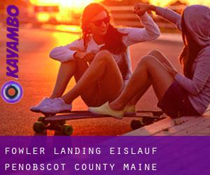 Fowler Landing eislauf (Penobscot County, Maine)