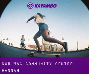 Nor-Mac Community Centre (Hannah)