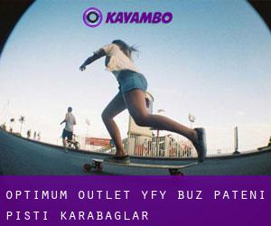 Optimum Outlet YFY Buz Pateni Pisti (Karabağlar)